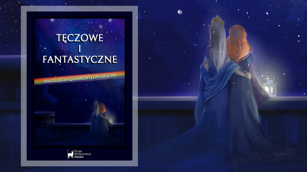 Tęczowe i fantastyczne